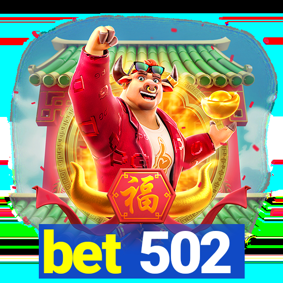 bet 502